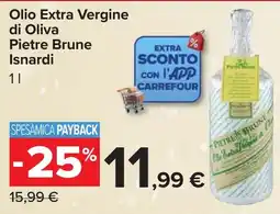Carrefour Olio Extra Vergine di Oliva Pietre Brune Isnardi offerta