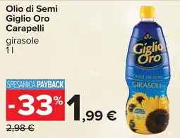 Carrefour Olio di Semi Giglio Oro Carapelli offerta
