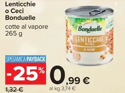 Carrefour Lenticchie o Ceci2 Bonduelle offerta