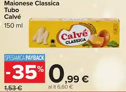 Carrefour Maionese Classica Tubo Calvé offerta