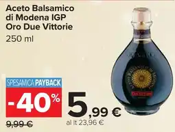 Carrefour Aceto Balsamico di Modena IGP Oro Due Vittorie offerta
