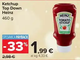 Carrefour Ketchup Top Down Heinz offerta