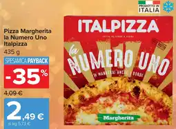 Carrefour Pizza Margherita la Numero Uno Italpizza offerta