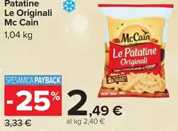 Carrefour Patatine Le Originali Mc Cain offerta