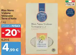 Carrefour Riso Nano Vialone Veronese Terre d'Italia offerta