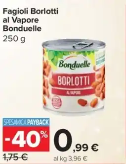 Carrefour Express Fagioli Borlotti al Vapore Bonduelle offerta