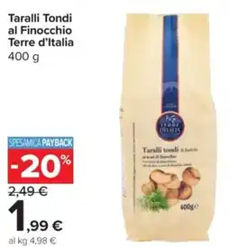 Carrefour Express Taralli Tondi al Finocchio Terre d'Italia offerta