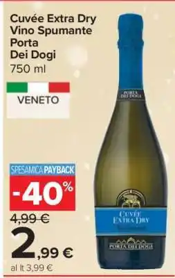 Carrefour Cuvée Extra Dry Vino Spumante Porta Dei Dogi offerta