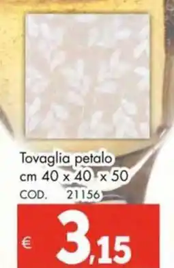 Altasfera Tovaglia petalo offerta
