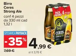Carrefour Birra Ceres Strong Ale offerta