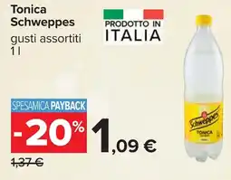 Carrefour Tonica Schweppes offerta