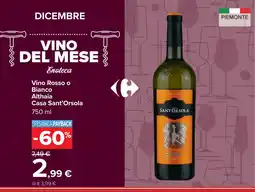 Carrefour Vino Rosso o Bianco Althaia Casa Sant'Orsola offerta