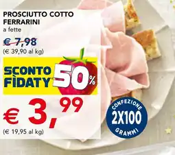 Esselunga Prosciutto cotto FERRARINI offerta