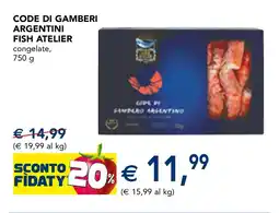 Esselunga Code di gamberi argentini FISH ATELIER offerta