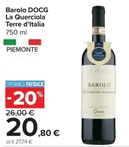 Carrefour Express Barolo DOCG La Querciola Terre d'Italia 750 ml offerta