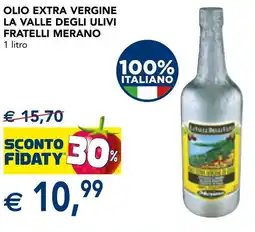 Esselunga Olio extra vergine la valle degli ulivi FRATELLI MERANO offerta