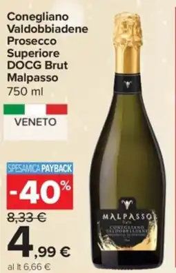 Carrefour Express Conegliano Valdobbiadene Prosecco Superiore DOCG Brut Malpasso offerta