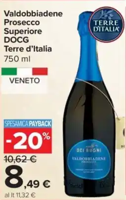 Carrefour Express Valdobbiadene Prosecco Superiore DOCG Terre d'Italia offerta