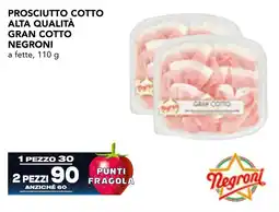 Esselunga Prosciutto cotto alta qualità gran cotto NEGRONI offerta