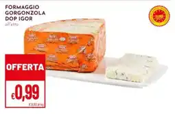 Pan Formaggio gorgonzola dop IGOR offerta