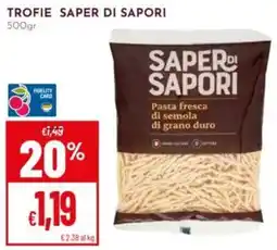 Pan Trofie SAPER DI SAPORI offerta