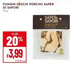 Pan Funghi secchi porcini SAPER DI SAPORI offerta