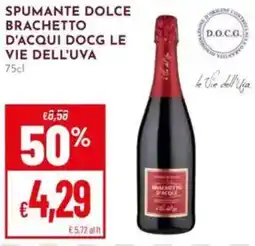 Pan Spumante dolce brachetto d'acqui docg LE VIE DELL'UVA offerta