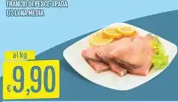 IperSisa Trancio di pesce spada 1/2 luna media offerta