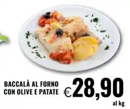 Famila Baccalà al forno con olive e patate offerta