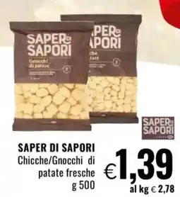 Famila SAPER DI SAPORI Chicche/Gnocchi di patate fresche offerta