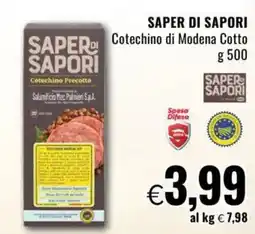 Famila SAPER DI SAPORI SAPER Cotechino di Modena Cotto offerta
