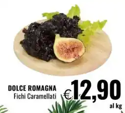 Famila DOLCE ROMAGNA Fichi Caramellati offerta