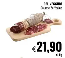 Famila DEL VECCHIO Salame Zefferino offerta