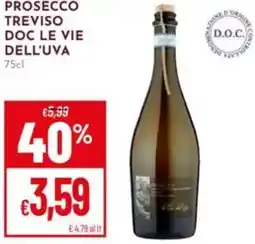 Pan Prosecco treviso doc le vie DELL'UVA offerta