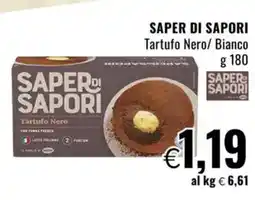 Famila SAPER DI SAPORI Tartufo Nero/ Bianco offerta