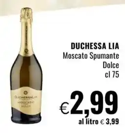Famila DUCHESSA LIA Moscato Spumante Dolce offerta