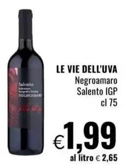Famila LE VIE DELL'UVA Negroamaro Salento IGP offerta