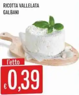 IperSisa Ricotta vallelata galbani offerta
