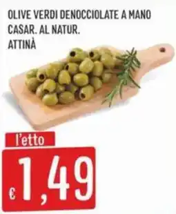 IperSisa Olive verdi denocciolate a mano casar. al natur. attinà offerta