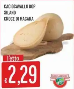 IperSisa Caciocavallo dop silano croce di magara offerta