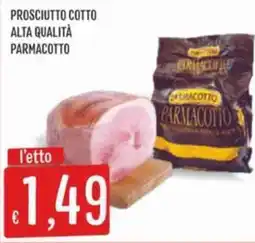 IperSisa Prosciutto cotto alta qualità PARMACOTTO offerta