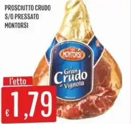IperSisa Prosciutto crudo s/o pressato MONTORSI offerta