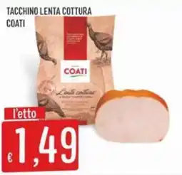 IperSisa Tacchino lenta cottura COATI offerta