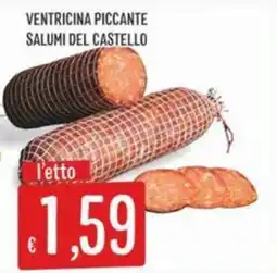 IperSisa Ventricina piccante salumi del castello offerta