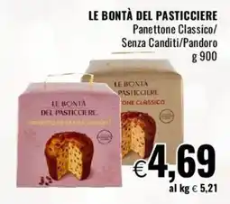 Famila LE BONTÀ DEL PASTICCIERE Panettone Classico/ Senza Canditi/Pandoro offerta