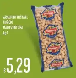 IperSisa Arachidi tostate guscio madi VENTURA offerta