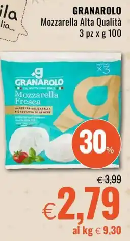 Famila GRANAROLO Mozzarella Alta Qualità offerta