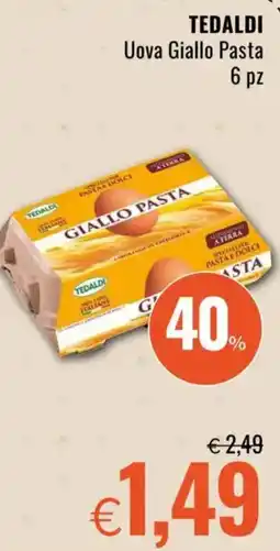 Famila TEDALDI Uova Giallo Pasta offerta