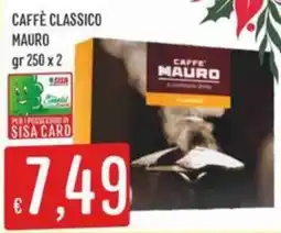 IperSisa Caffe classico MAURO offerta