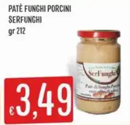 IperSisa Patè funghi porcini SERFUNGHI offerta